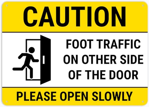 Schild mit Aufschrift "Caution Foot Traffic On Other Side Of Door Please Open Slowly", Aluminium, 30,5 x 20,3 cm, UV-Tinte, bedruckt für Haus und Geschäft Schild mit Aufschrift "Caution Foot Traffic On Other Side Of Door Please Open Slowly", Aluminium, 30,5 x 20,3 cm, UV-Tinte, bedruckt für Haus und Geschäft von Puhayexi