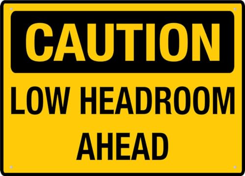 Schild mit Aufschrift "Low Headroom Ahead", 20,3 x 30,5 cm, rostfreies Aluminium, UV-bedruckt, 4 vorgebohrte Löcher, langlebig/wetterfest Schild mit Aufschrift "Low Headroom Ahead", 20,3 x 30,5 cm, rostfreies Aluminium, UV-bedruckt, 4 vorgebohrte Löcher, langlebig/wetterfest von Puhayexi
