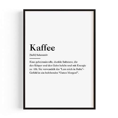 PULSE of HOME Büro Deko – Büro Gadgets & Schreibtisch Deko Poster Kaffee Definition A3 (29,7 x 42) – Büro Zubehör & kleine Aufmerksamkeit für Kollegen oder Team Geschenk - Mit frei wählbarem Rahmen von PULSE of HOME