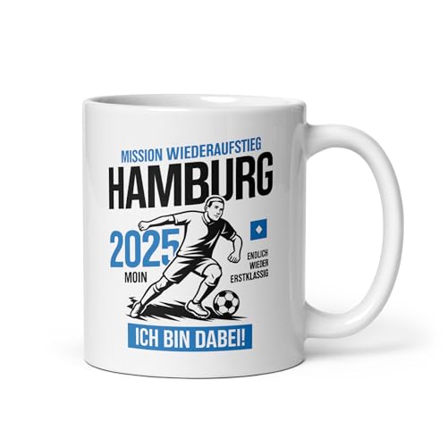 Hamburg Fußball Tasse Mission Wiederaufstieg 2025 Geschenk für Fans Endlich Erstklassig Ich bin dabei Moin Stadion Fanartikel Kaffee Becher Supporters Cup Hamburg Fußball Tasse Mission Wiederaufstieg 2025 Geschenk für Fans Endlich Erstklassig Ich bin dabei Moin Stadion Fanartikel Kaffee Becher Supporters Cup von Pure Print Cut