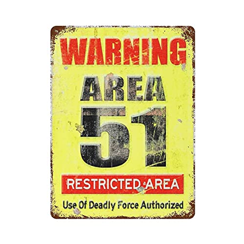 AREA 51 RESTRICTED AREA DEADLY FORCE AUTHORIZED Retro-Metall-Eisen-Malerei-Blechschild, Wanddekoration, Poster, Vintage-Aluminium-Plakette, 15,7 x 11,8 cm. von QQIAEJIA