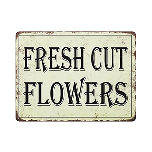 Fresh Cut Flowers Metallwandposter Blechschild Vintage Dinner Room Restaurant Cafe Shop Decor 12x16in (30x40cm) von QQIAEJIA