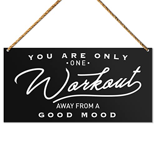 Schild für Zuhause, mit englischer Aufschrift "You Are Only One Workout Away From A Good Moodm", inspirierender Workout-Raum, motivierende Fitness, Heim-Gym-Dekoration, Wandkunst, Geschenke für Frauen von QVUXZ