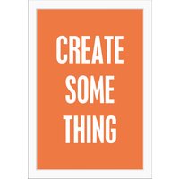 queence Bild "CREATE SOMETHING", Sprüche & Texte von Queence