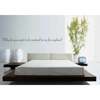 Warum Willst Du Denn Überhaupt Mit Mir Verheiratet Sein? Zitat Wandtattoo - Home Decor Schlafzimmer Geschenkidee Polterabend Brautpaar von QuickShipDecal