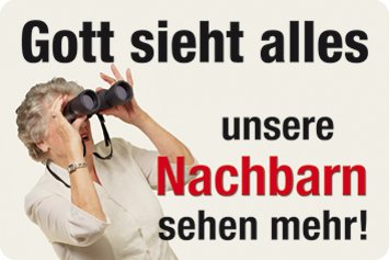 R Blechschild 20x30 cm Gott Sieht Alles, unsere Nachbarn sehen mehr! 300/282 R Blechschild 20x30 cm Gott Sieht Alles, unsere Nachbarn sehen mehr! 300/282 von YAMOOCO