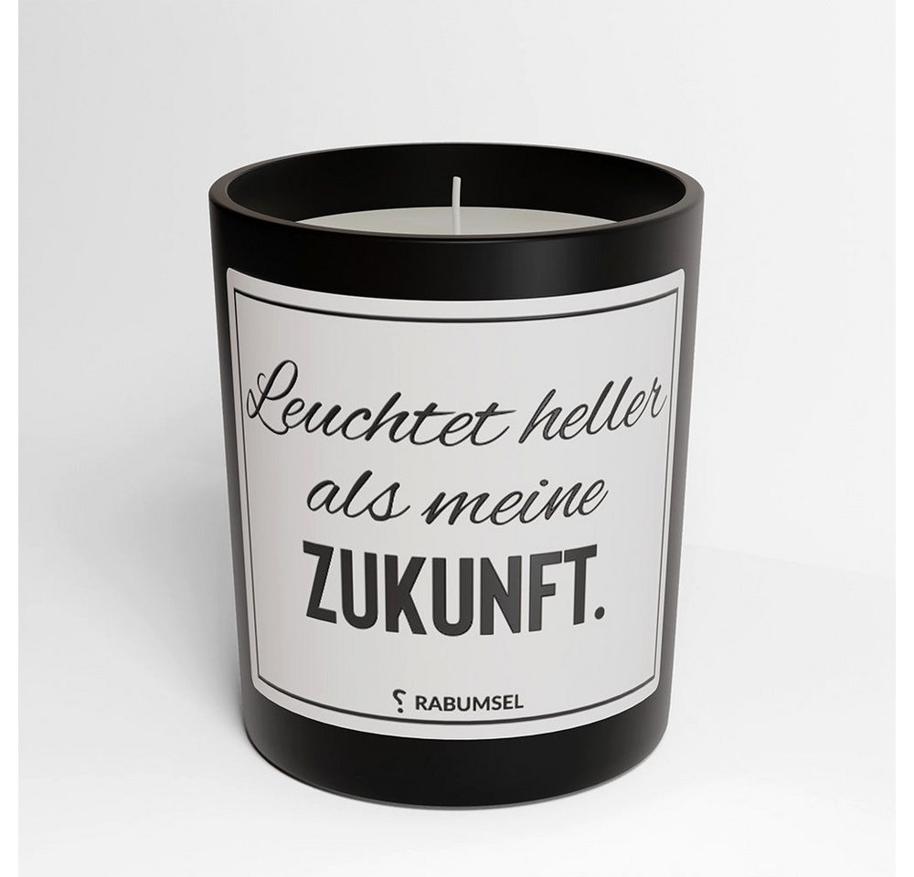 RABUMSEL Duftkerze Leuchtet heller als meine Zukunft - Duftkerze, Duftkerze mit Spruch, Duftkerze im Glas von RABUMSEL