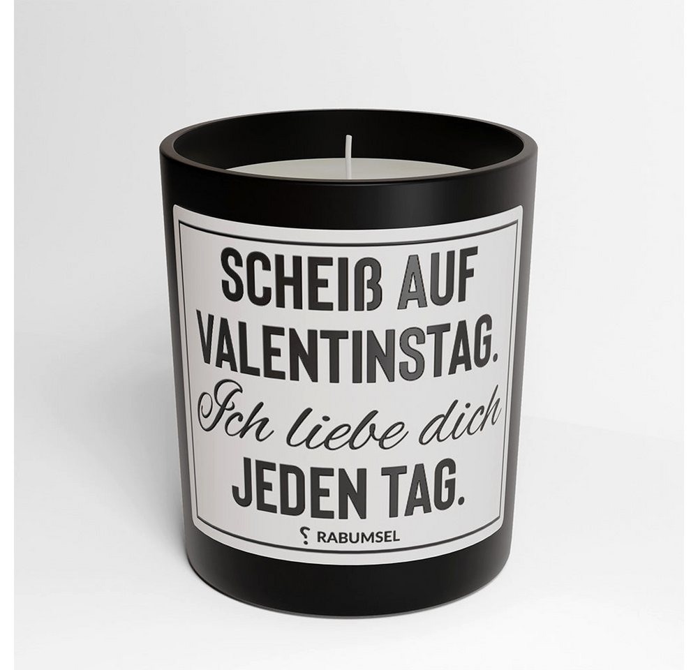 RABUMSEL Duftkerze Scheiß auf Valentinstag. Ich liebe dich jeden Tag - Duftkerze, Duftkerze mit Spruch, Duftkerze im Glas von RABUMSEL