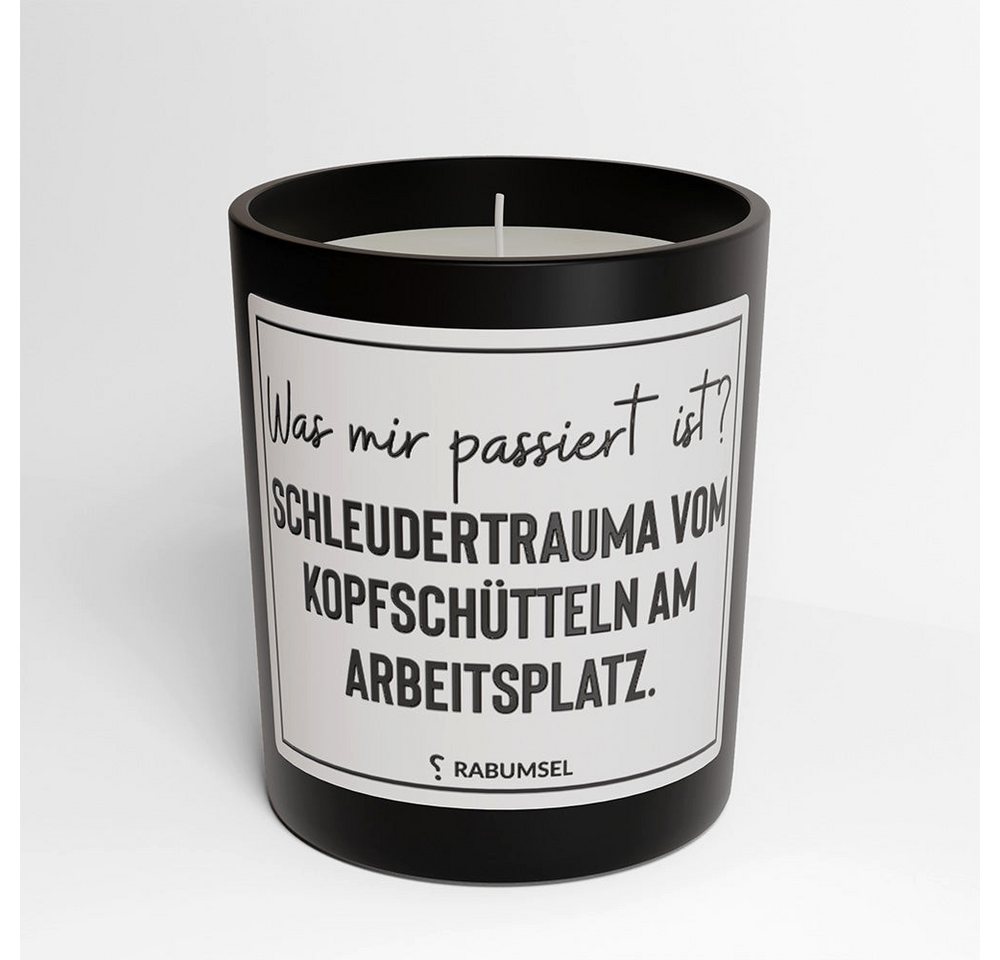 RABUMSEL Duftkerze Schleudertrauma vom Kopfschütteln am Arbeitsplatz - Duftkerze, Duftkerze mit Spruch, Duftkerze im Glas von RABUMSEL