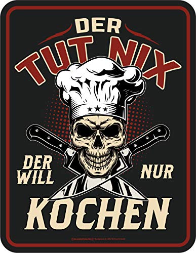 Deko Blechschild Geschenk für Köche - Der tut nix-der will nur Kochen von RAHMENLOS