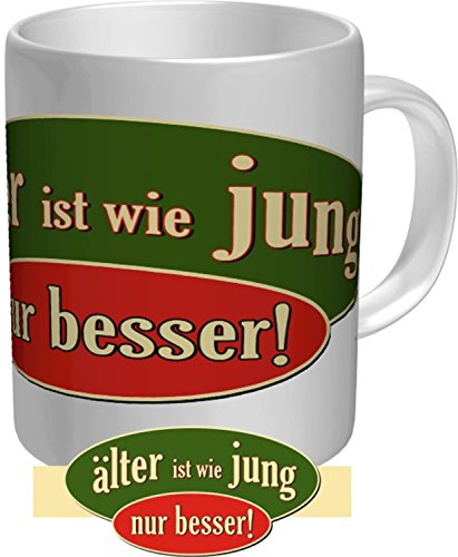 Fun Tee Tasse - Älter ist wie jung, nur besser! - einzeln im Geschenk Karton - zum Geburtstag von RAHMENLOS