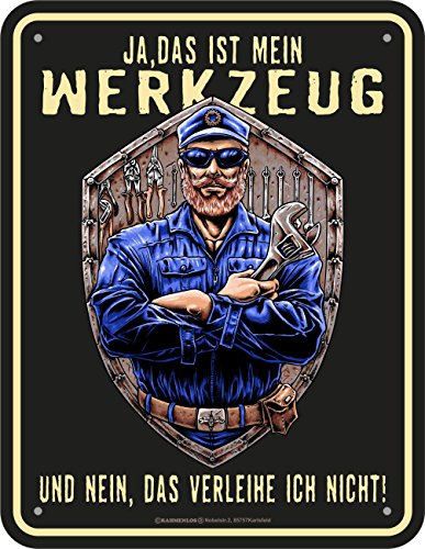 RAHMENLOS Original Blechschild für den Mechaniker und Schrauber: Ja, das ist Mein Werkzeug - und Nein, das verleihe ich Nicht! von RAHMENLOS