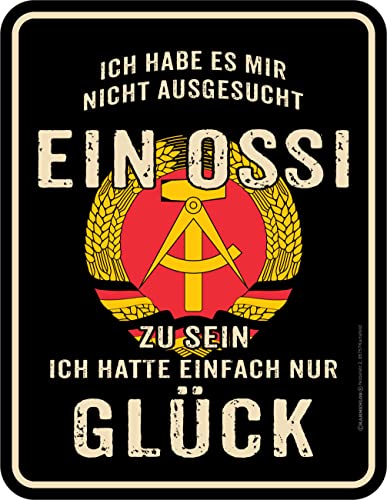 Original RAHMENLOS Deko Blechschild - Ein Glück Ossi zu sein von RAHMENLOS