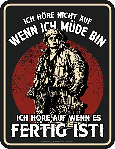 Original RAHMENLOS Deko Blechschild für Handwerker - Ich höre nicht auf wenn ich müde bin Original RAHMENLOS Deko Blechschild für Handwerker - Ich höre nicht auf wenn ich müde bin von RAHMENLOS