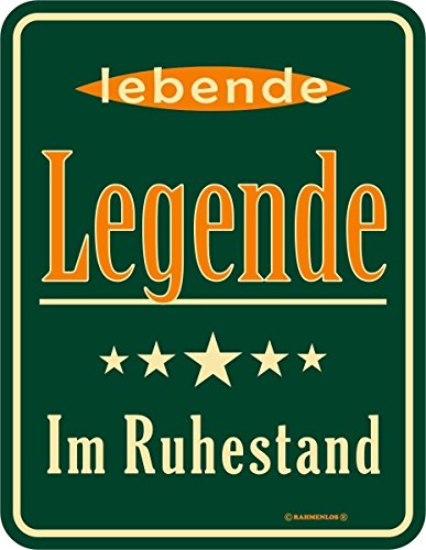 RAHMENLOS Original Blechschild für den Rentner: Legende im Ruhestand Nr.3566 RAHMENLOS Original Blechschild für den Rentner: Legende im Ruhestand Nr.3566 von RAHMENLOS