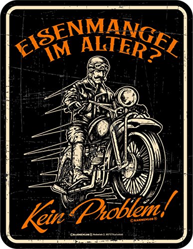 RAHMENLOS Original Blechschild für den etwas älteren Biker: Eisenmangel - kein Problem! von RAHMENLOS