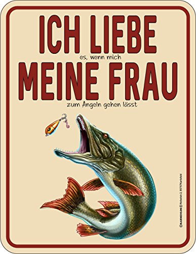 RAHMENLOS Original Blechschild: Ich Liebe Meine Frau - wenn sie Mich zum Angeln lässt von RAHMENLOS