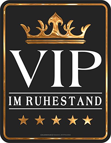 RAHMENLOS Original Blechschild: VIP im Ruhestand von RAHMENLOS