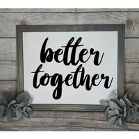 Better Together Reverse Canvas Schild von RJMCustoms