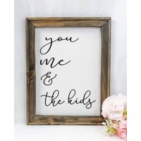 You Me & The Kids Reverse Canvas Schild von RJMCustoms