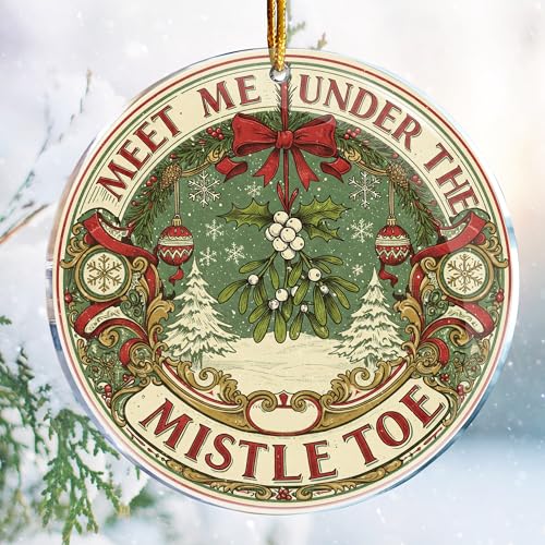 Weihnachtsschmuck – 9,1 cm Acryl, doppelseitiger Druck (Meet Me Under The Mistelzweig 3 – lustige Ideen für Erwachsene, freche lustige Freunde) von ROCI