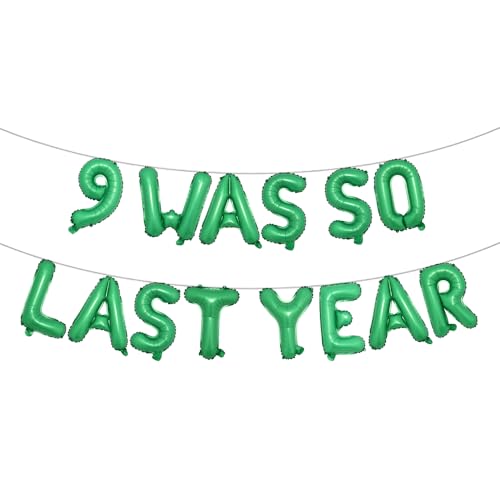 10. Geburtstag Dekorationen Happy 10 Old Birthday Dekorationen Doppelstellige Geburtstag für Mädchen Dekorationen 9 Was So Last Year Luftballons Banner (9 Was So Last Year Grün) von RUIANSI