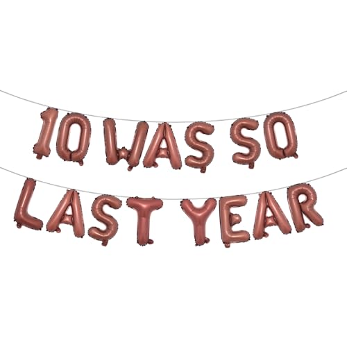 Mehrfarbiges Ballon-Banner zum 11. Geburtstag mit der Aufschrift "10 Was So Last Year", Party-Dekoration, Zubehör und Gastgeschenke, Dekoration zum 11. Hochzeitstag (10 Was So Last Year) von RUIANSI
