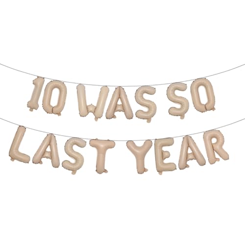 Mehrfarbiges Ballonbanner zum 11. Geburtstag mit der Aufschrift "10 Was So Last Year", Party-Dekoration, Zubehör und Gastgeschenke, Dekoration zum 11. Hochzeitstag (10 Was So Last Year) Karamell von RUIANSI
