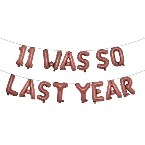 Mehrfarbiges Ballonbanner zum 12. Geburtstag mit der Aufschrift "11 Was So Last Year", Party-Dekoration, Zubehör und Gastgeschenke, Dekoration zum 12. Hochzeitstag (11. War So Last Year) von RUIANSI