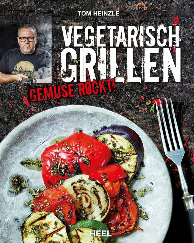Vegetarisch Grillen von Tom Heinzle Vegetarisch Grillen von Tom Heinzle von RUMO