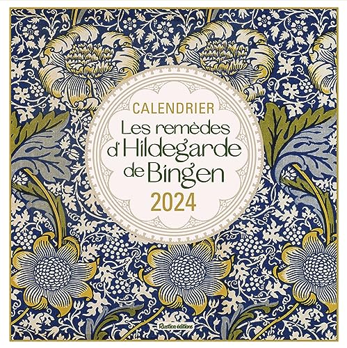 Calendrier Les remèdes d'Hildegarde de Bingen 2024: Calendrier mural - de janvier à décembre 2024 Calendrier Les remèdes d'Hildegarde de Bingen 2024: Calendrier mural - de janvier à décembre 2024 von RUSTICA