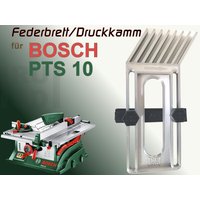 Federbrett Druckkamm Für Bosch Pts 10 Tischkreissäge Federbrett Druckkamm Für Bosch Pts 10 Tischkreissäge von RUSoftware