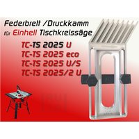 Federbrett Druckkamm Für Einhell Ts 2025 Tischkreissäge von RUSoftware