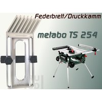 Federbrett Druckkamm Für Metabo Ts 254 Tischkreissäge Federbrett Druckkamm Für Metabo Ts 254 Tischkreissäge von RUSoftware