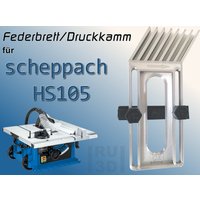 Federbrett Druckkamm Für Scheppach Hs105 Tischkreissäge von RUSoftware