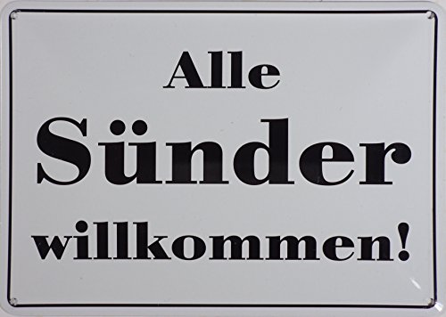 RV Blechschild 10x15 cm Alle Sünder willkommen Spruch Sprüche Sign Blechschilder Schild Schilder 017 von RV