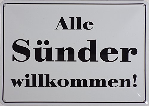 RV Blechschild 10x15 cm Alle Sünder willkommen Spruch Sprüche Sign Blechschilder Schild Schilder 017 von VR46
