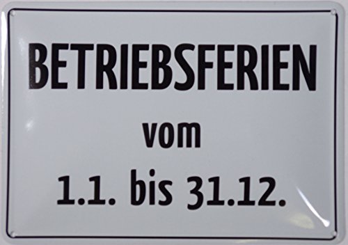 RV Blechschild 10x15 cm Betriebsferien Spruch Sprüche Sign Blechschilder Schild Schilder 061 von VR46