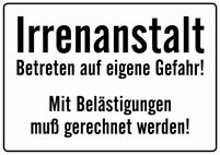 Blechschild 10x15 cm "Irrenanstalt, Betreten auf eigene Gefahr" Spruch Sprüche Sign Blechschilder Schild Schilder 007 von RV