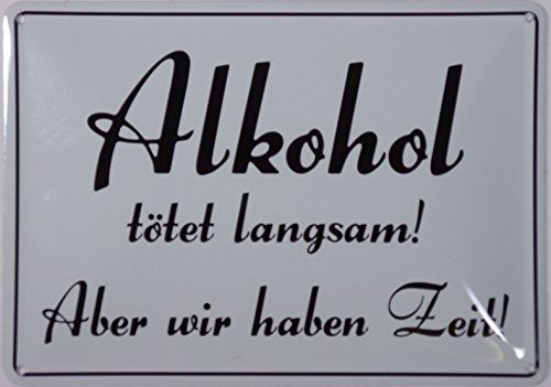 RV Blechschild 10x15 cm Alkohol tötet langsam Spruch Sprüche Sign Blechschilder Schild Schilder 062 von RV