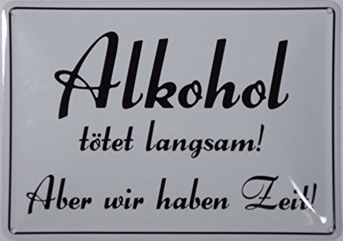 RV Blechschild 10x15 cm Alkohol tötet langsam Spruch Sprüche Sign Blechschilder Schild Schilder 062 RV Blechschild 10x15 cm Alkohol tötet langsam Spruch Sprüche Sign Blechschilder Schild Schilder 062 von VR46