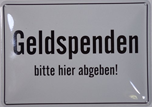 RV Blechschild 10x15 cm Geldspenden bitte hier abgeben Spruch Sprüche Sign Blechschilder Schild Schilder 004 von RV