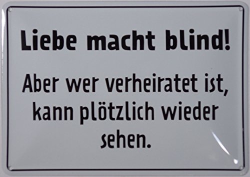 RV Blechschild 10x15 cm Liebe macht blind Spruch Sprüche Sign Blechschilder Schild Schilder 067 von RV