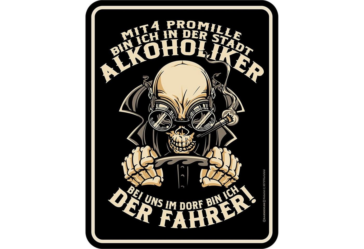 RAHMENLOS® Metallschild Blechschild mit Spruch : Der Fahrer von RAHMENLOS®