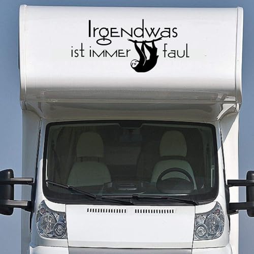 Wohnmobil Wohnwagen Aufkleber Lustiger Spruch ca 110cm Irgendwas ist Immer faul mit niedlichem Faultier Sticker Camping Urlaub von Rakelfix