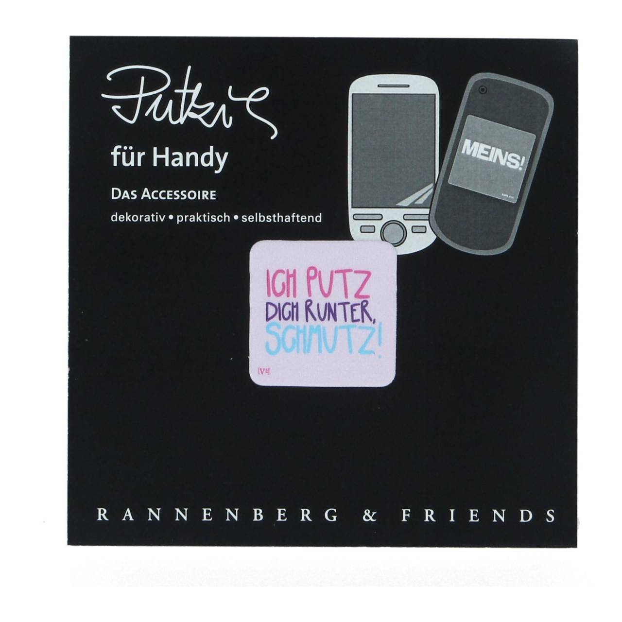 Rannenberg & Friends Handy Putzi Ich putz dich runter Rannenberg & Friends Handy Putzi Ich putz dich runter von RANNENBERG & FRIENDS