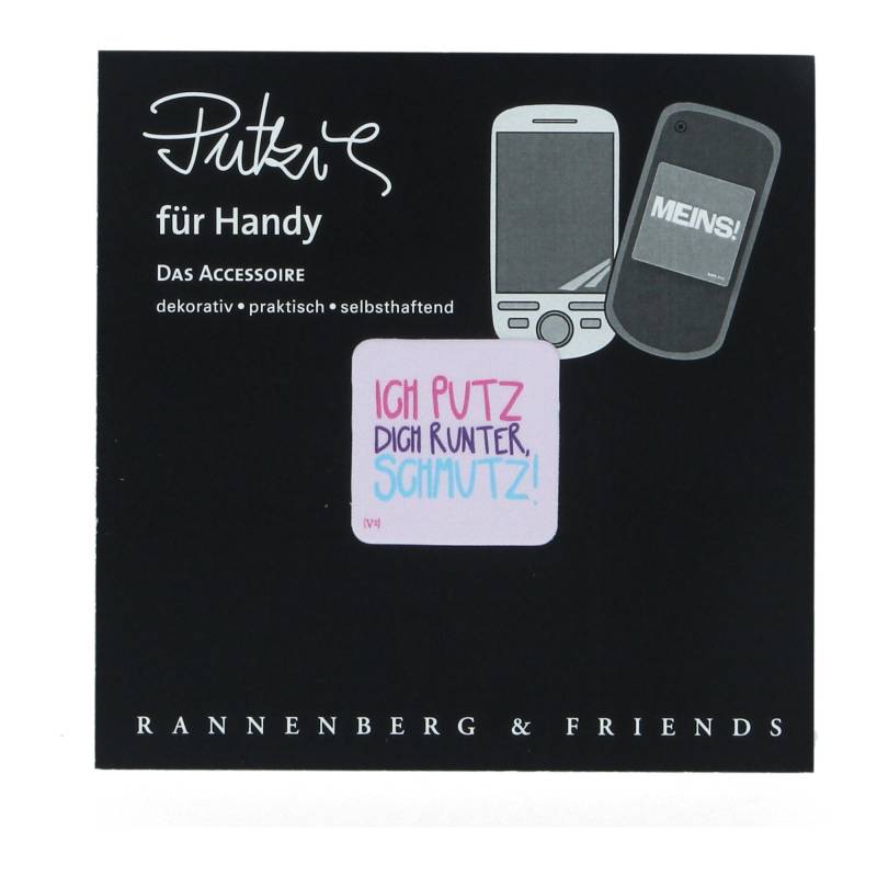 Rannenberg & Friends Handy Putzi Ich putz dich runter von RANNENBERG & FRIENDS