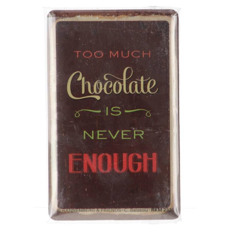 Rannenberg & Friends Kühlschrankmagnet Too much chocolate von RANNENBERG & FRIENDS