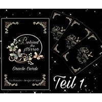 Behind The Mirror - Part 1 Oracle Cards von RavensOrakel
