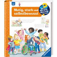 Ravensburger Buch "Mutig, stark und selbstbewusst - Wieso? Weshalb? Warum?", Made in Germany von Ravensburger